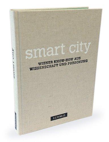 Smart City: Wiener Know-how aus Wissenschaft und Forschung