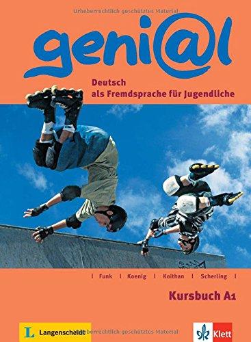 geni@l A1: Deutsch als Fremdsprache für Jugendliche. Kursbuch