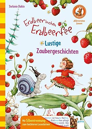 Der Bücherbär. Erstleserbücher für das Lesealter Vorschule/1. Klasse / Erdbeerinchen Erdbeerfee. Lustige Zaubergeschichten: Der Bücherbär: Allererstes Lesen