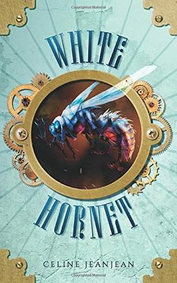 The White Hornet: A novel of Steampunk Adventure (The Viper and the Urchin, Band 5)