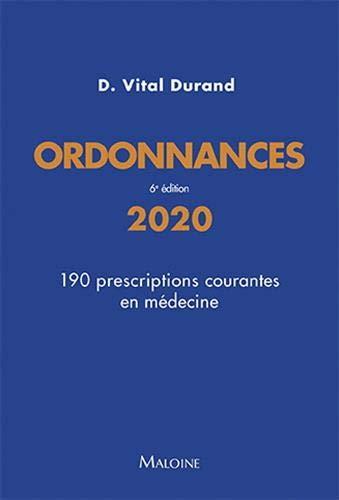 Ordonnances 2020 : 190 prescriptions courantes en médecine