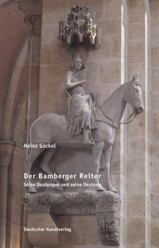 Bamberger Reiter. Seine Deutungen und seine Deutung