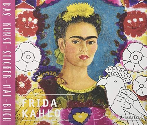 Frida Kahlo: Das Kunst-Sticker-Mal-Buch