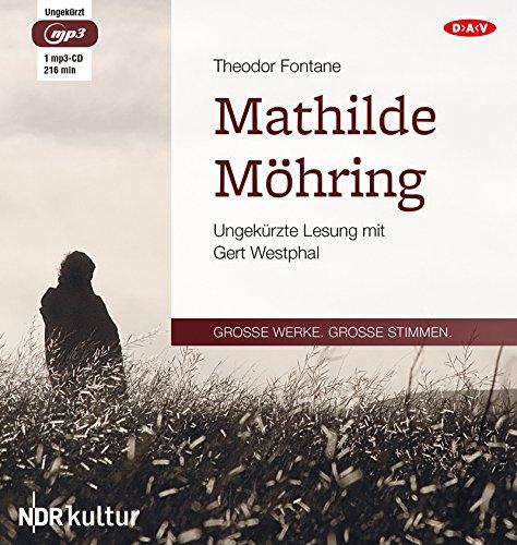 Mathilde Möhring: Ungekürzte Lesung mit Gert Westphal (1 mp3-CD)