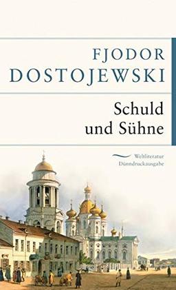 Schuld und Sühne (Anaconda Weltliteratur Dünndruckausgabe)