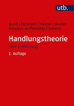 Handlungstheorie. Eine Einführung