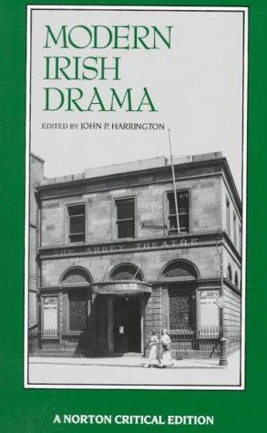 Modern Irish Drama (Norton Critical Editions)