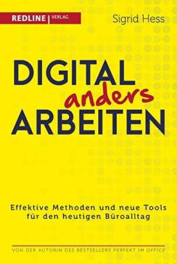 Digital anders arbeiten: Effektive Methoden und neue Tools für den heutigen Büroalltag