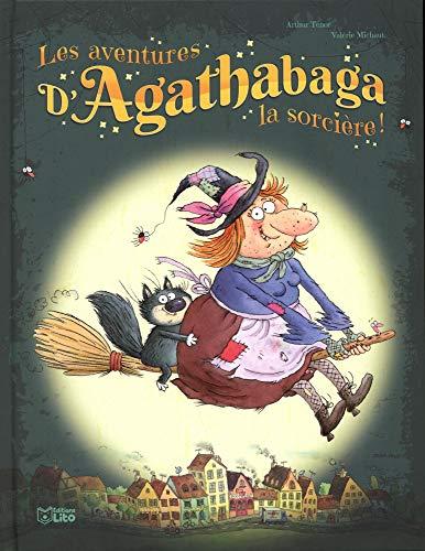 Les aventures d'Agathabaga la sorcière !