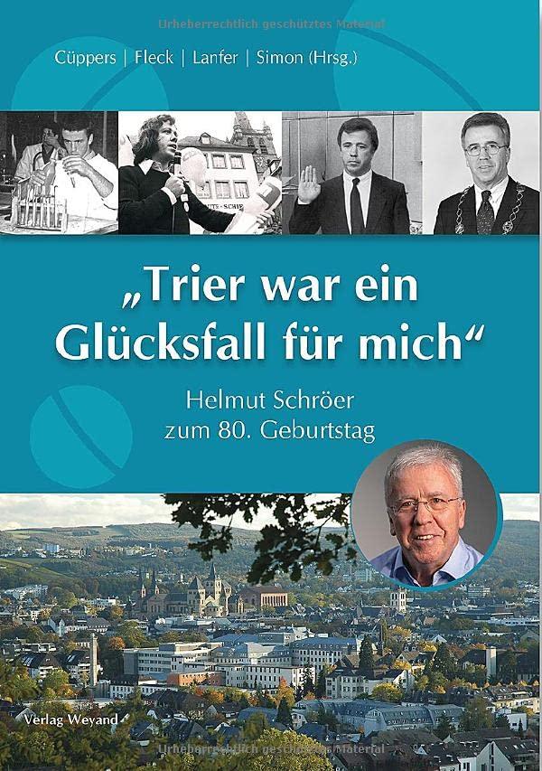 „Trier war ein Glücksfall für mich“: Helmut Schröer zum 80. Geburtstag