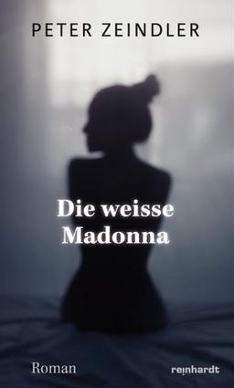 Die weisse Madonna: Roman