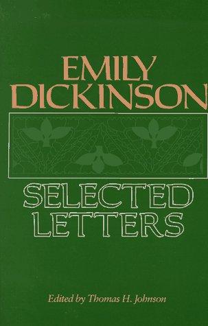 Emily Dickinson: Selected Letters