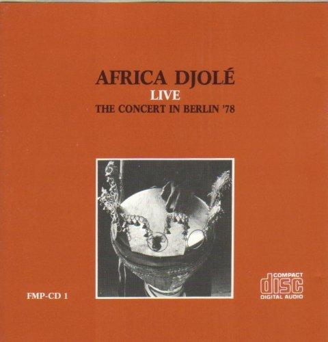 Africa Djole Live (Berlin '78)