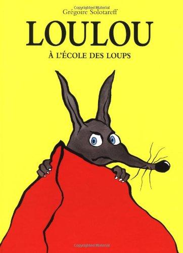 Loulou : à l'école des loups