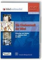 Die Glaubenswelt der Bibel