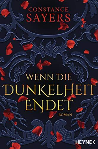 Wenn die Dunkelheit endet: Roman