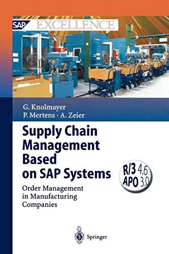 Supply Chain Management Based on Sap Systems: Order Management In Manufacturing Companies (Sap Excellence)