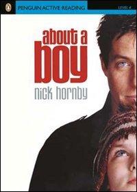 "About a Boy": Active Reading - Level 4 (Penguin Active: Level 4)