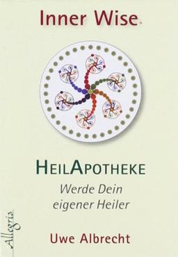 Inner Wise Heilapotheke: Werde Dein eigener Heiler