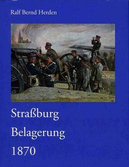 Straßburg Belagerung 1870