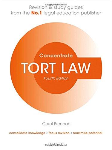 Tort Law Concentrate: Law Revision and Study Guide (Concentrate Revision & Study Guides)