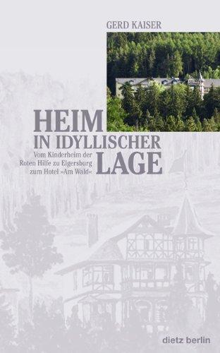 Heim in idyllischer Lage: Vom Kinderheim der Roten Hilfe zu Elgersburg zum Hotel "Am Wald"