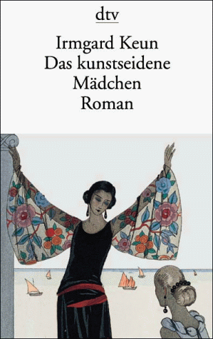 Das kunstseidene Mädchen. Roman.