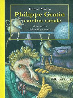 Philippe Gratin cambia canale (Le avventure di Philippe Gratin)