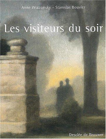 Les visiteurs du soir