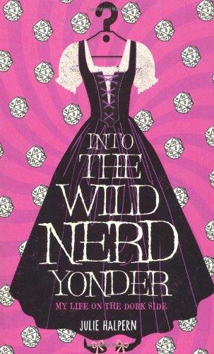 Into the Wild Nerd Yonder