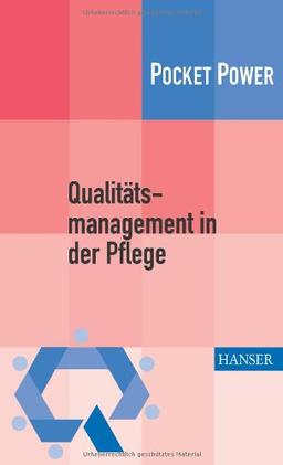 Qualitätsmanagement in der Pflege