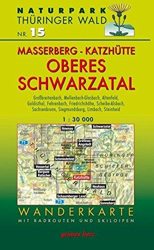 Wanderkarte Masserberg, Katzhütte, Oberes Schwarzatal: Mit Großbreitenbach, Mellenbach-Glasbach, Altenfeld, Goldisthal, Fehrenbach, Friedrichshöhe, ... Maßstab 1:30.000. (Naturpark Thüringer Wald)