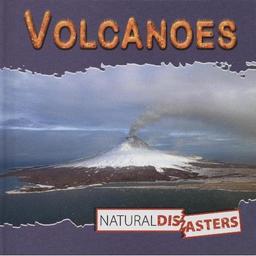 Volcanoes (Natural Disasters)