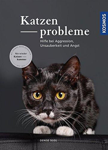 Katzenprobleme: Hilfe bei Aggression, Unsauberkeit und Angst