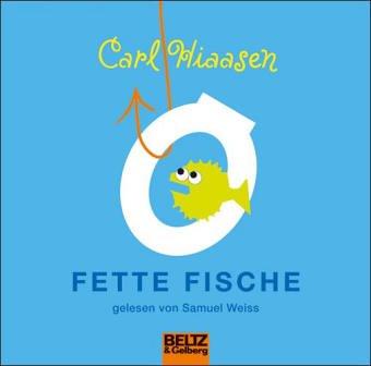 Fette Fische: Gelesen von Samuel Weiss. 5 CD Multibox, 6 Std. (Beltz & Gelberg - Hörbuch)