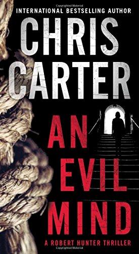 An Evil Mind (Robert Hunter Thriller)