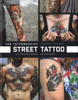 The tattoorialist : street tattoo : le tour de France des tatoués