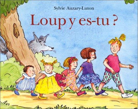 Loup y es-tu ?