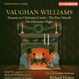 Ralph Vaughan Williams: On Christmas Night / The First Nowell / Fantasia on Christmas Carols