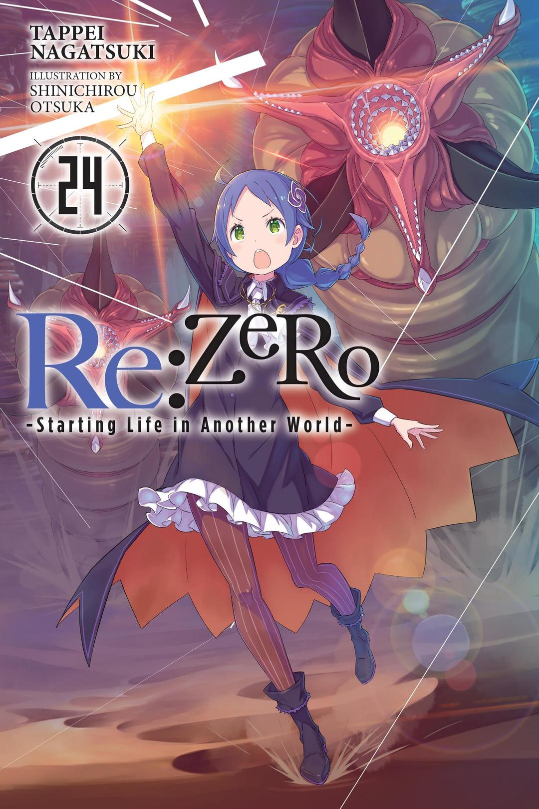 Re:ZERO -Starting Life in Another World-, Vol. 24 (light novel): Volume 24 (RE ZERO SLIAW LIGHT NOVEL SC)