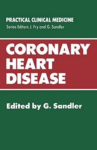 Coronary Heart Disease (Practical Clinical Medicine)