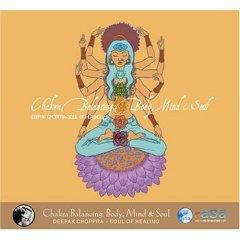 Chakra Balancing: Body, Mind & Soul