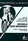 Models und Machos?