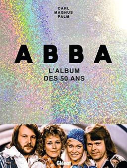 Abba : l'album des 50 ans