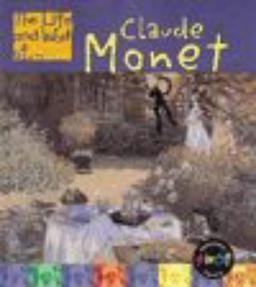 The Life and Work of Claude Monet