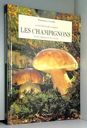 Les champignons et les termes de mycologie (Nathan)