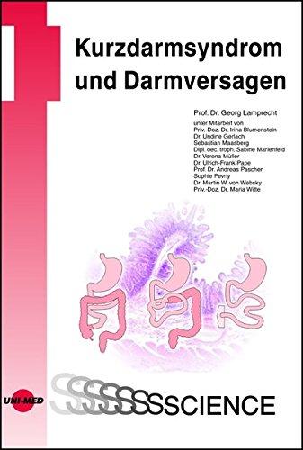 Kurzdarmsyndrom und Darmversagen (UNI-MED Science)