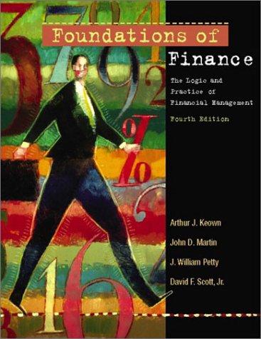 Foundations of Finance: The Logic and Practice of Financial Management: The Logic and Practice of Financial Management: United States Edition (Prentice Hall Finance Series)