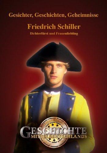 Geschichte Mitteldeutschlands - Friedrich Schiller