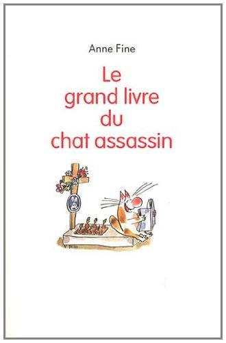 Le grand livre du chat assassin